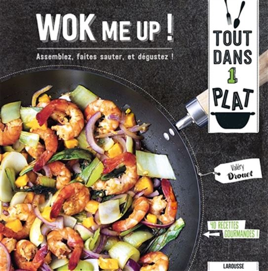 Wok me up ! N. éd. - VALÉRY DROUET