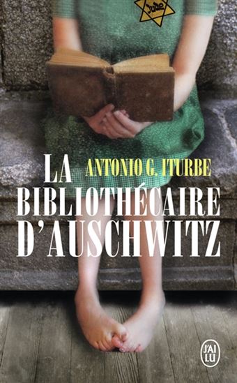 La Bibliothécaire d&#39;Auschwitz - ANTONIO G ITURBE