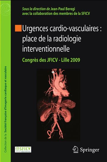 Urgences cardio-vasculaires : place de la radiologie interventionnelle - JEAN-PAUL BEREGI