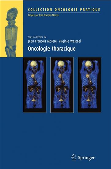 Oncologie thoracique - JEAN-FRANÇOIS MORÈRE - VIRGINIE WESTEEL