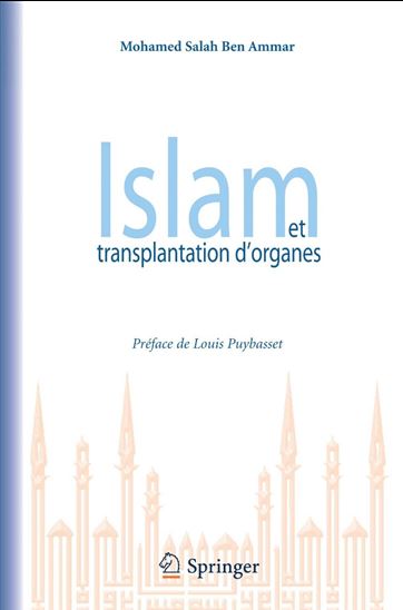 Islam et transplantation d'organes - MOHAMED SALAH BEN AMMAR
