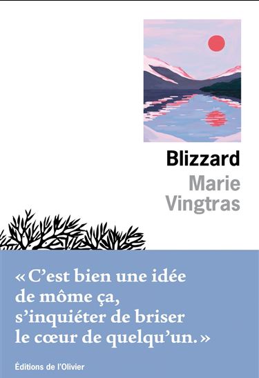 Blizzard - MARIE VINGTRAS