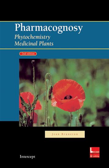 Pharmacognosy, phytochemistry, medicinal plants - JEAN BRUNETON