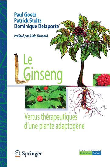 Le ginseng : vertus thérapeutiques d&#39;une plante adaptogène - PAUL GOETZ