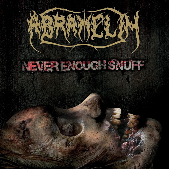 Never Enough Snuff - ABRAMELIN