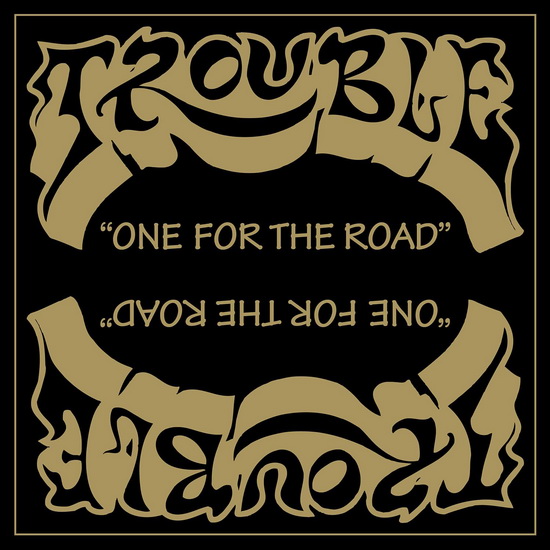 One For The Road (Vinyl) - TROUBLE