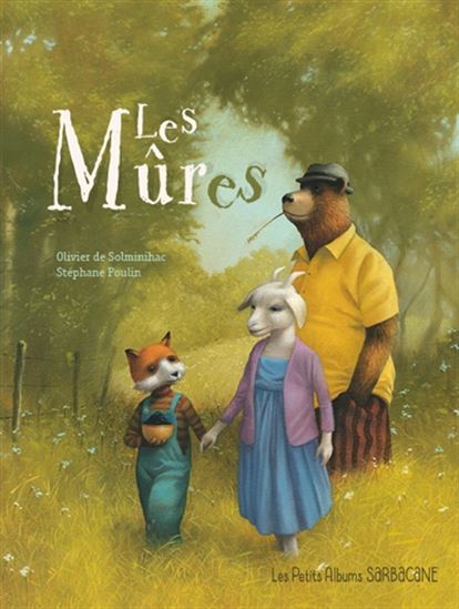 Les Mûres - STÉPHANE POULIN - OLIVIER DE SOLMINIHAC