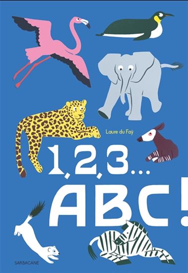 1, 2, 3... ABC ! - LAURE DU FAŸ
