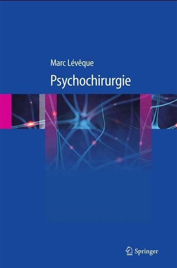 Psychochirurgie - MARC LÉVÊQUE