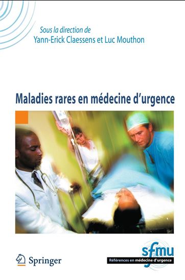 Maladies rares en médecine d'urgence - YANN-ERICK CLAESSENS