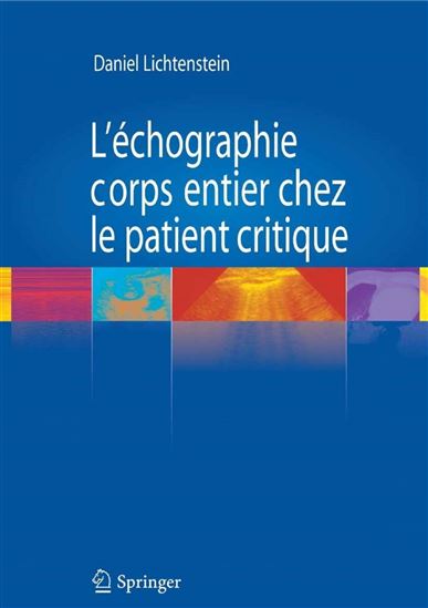 L'échographie corps entier chez le patient critique - DANIEL LICHTENSTEIN