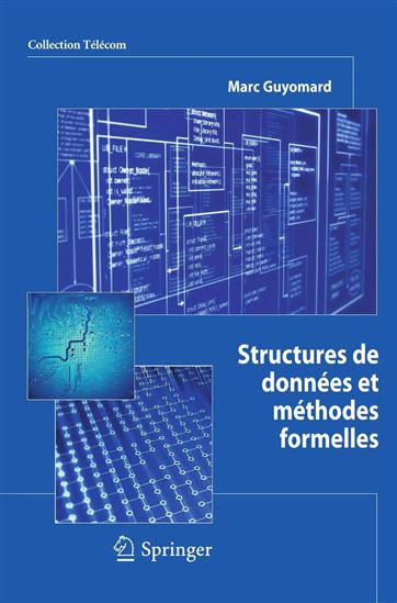 Structures de données et méthodes formelles - MARC GUYOMARD