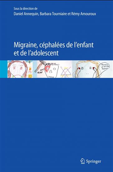 Migraines, céphalées de l'enfant et de l'adolescent - COLLECTIF