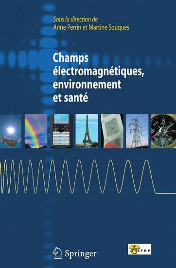 Champs électromagnétiques, environnement et santé - COLLECTIF