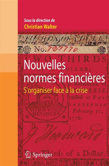 Nouvelles normes financières : s'organiser face à la crise - CHRISTIAN WALTER