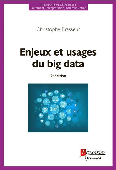 Enjeux et usages du big data - CHRISTOPHE BRASSEUR