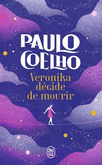 Veronika décide de mourir N. éd. - PAULO COELHO