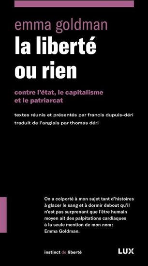 La Liberté ou rien : contre l'État, le capitalisme et le patriarcat - EMMA GOLDMAN