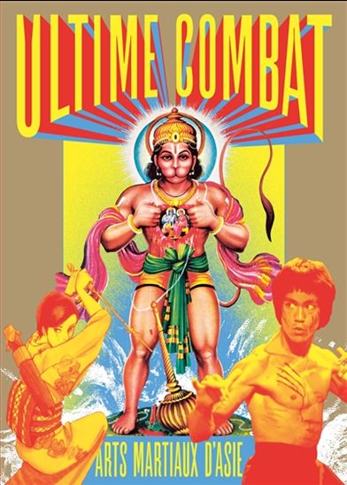 Ultime combat : arts martiaux d&#39;Asie - COLLECTIF