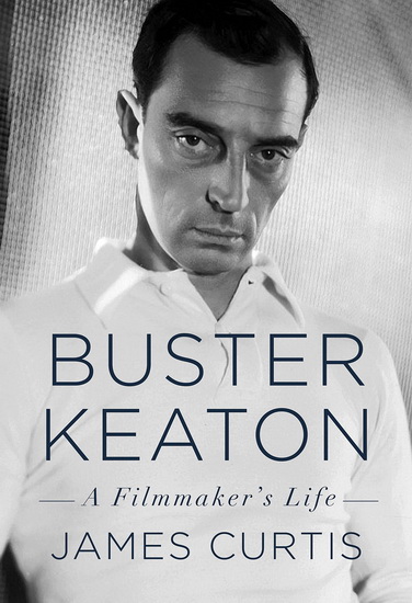 Buster Keaton - JAMES CURTIS