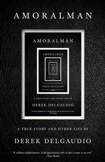 AMORALMAN - DEREK DELGAUDIO