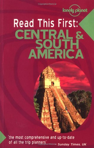 Read this first: Central/South America - CONNER GORRY