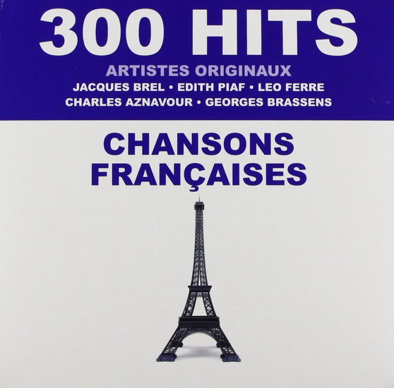 300 Hits - Chansons Françaises - COMPILATION