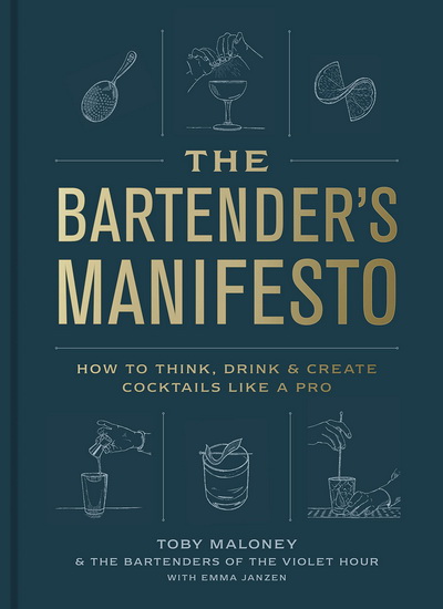 The Bartender&#39;s Manifesto - TOBY MALONEY & AL