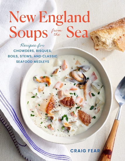 New England Soups from the Sea - CRAIG FEAR
