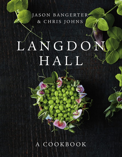 Langdon Hall - JASON BANGERTER - CHRIS JOHNS