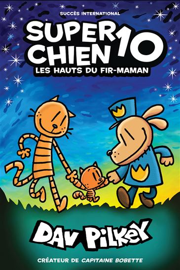 Les Hauts du fir-maman #10 - DAV PILKEY