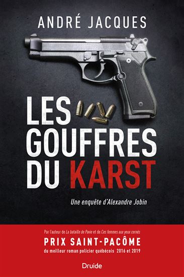 Les Gouffres du Karst : une enquête d&#39;Alexandre Jobin - ANDRÉ JACQUES