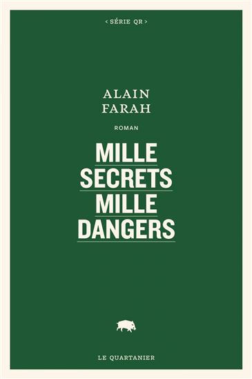 Mille secrets mille dangers - ALAIN FARAH