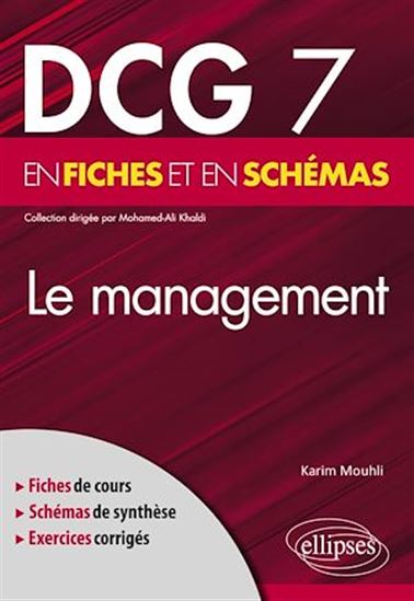 DCG 7 - Le management en fiches et en schémas - KARIM MOUHLI