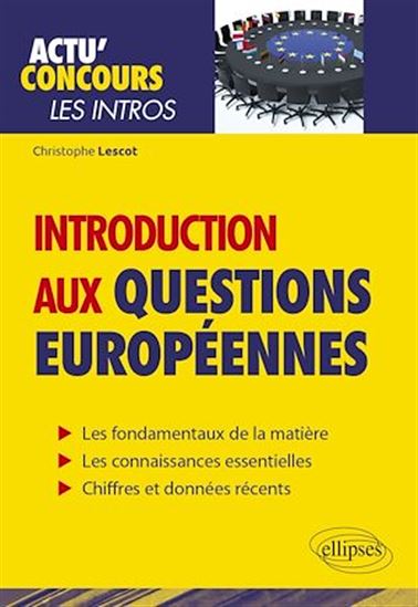 Introduction aux questions européennes - CHRISTOPHE LESCOT