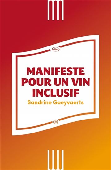 Manifeste pour un vin inclusif - SANDRINE GOEYVAERTS