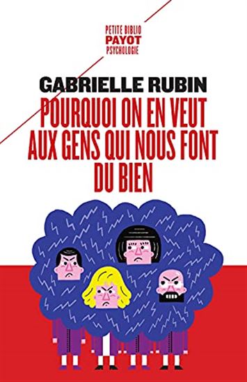 Pourquoi on en veut aux gens qui nous font du bien : la haine de la dette - GABRIELLE RUBIN