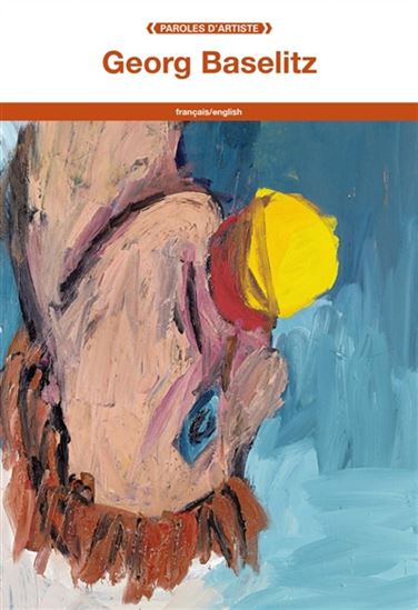 Georg Baselitz - GEORG BASELITZ