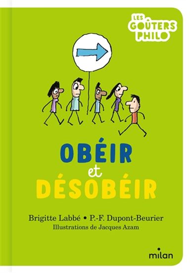 Obéir et désobéir - BRIGITTE LABBÉ & AL