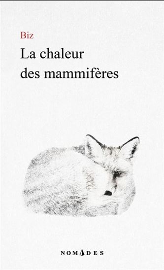 La Chaleur des mammifères - BIZ