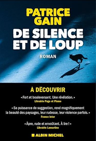 De silence et de loup - PATRICE GAIN
