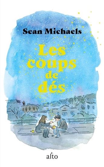 Les Coups de dés - SEAN MICHAELS