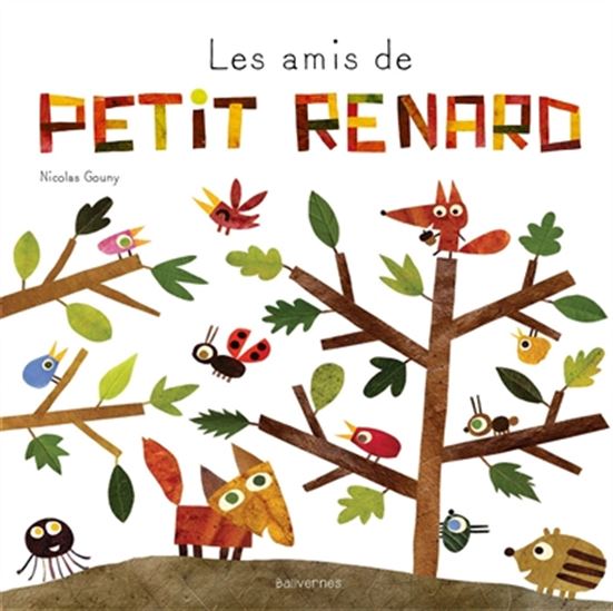 Les Amis de Petit Renard - NICOLAS GOUNY