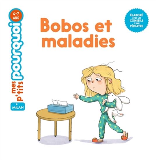 Bobos et maladies - AGNÈS CATHALA - CAROLINE ROMANET