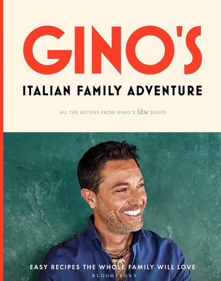 Gino&#39;s Italian Family Adventure - GINO D'ACAMPO