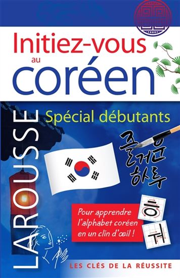 Initiez-vous au coréen : spécial débutants - JUDITH MEYER