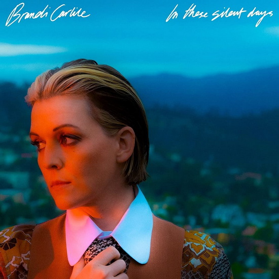 In These Silent Days - BRANDI CARLILE