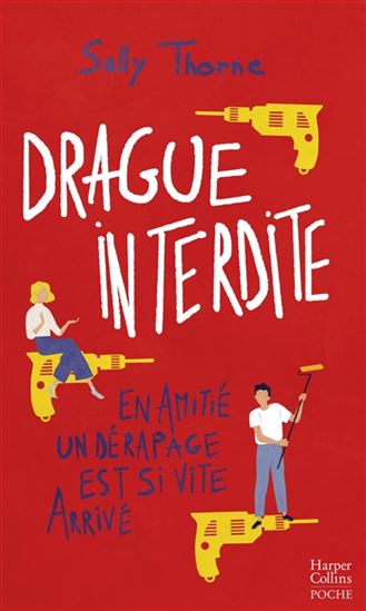 Drague interdite - SALLY THORNE