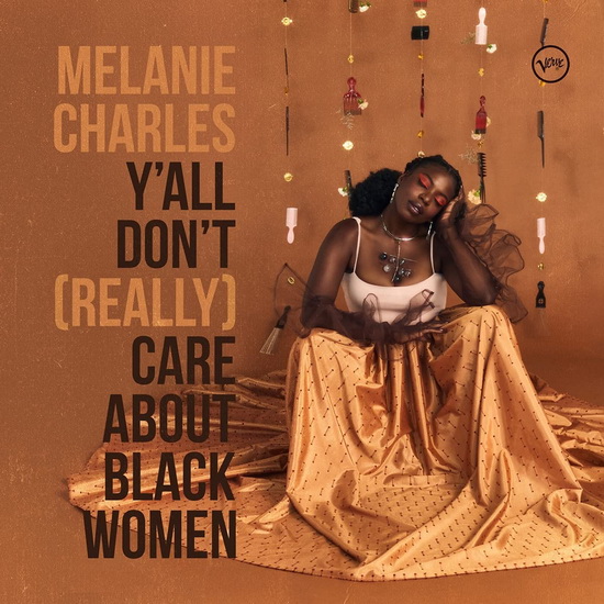 Y'All Don't (Really) Care About Black Women (Vinyle) - MELANIE CHARLES
