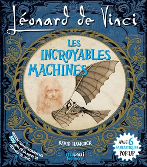 Léonard de Vinci : les incroyables machines N. éd. - DAVID HAWCOCK